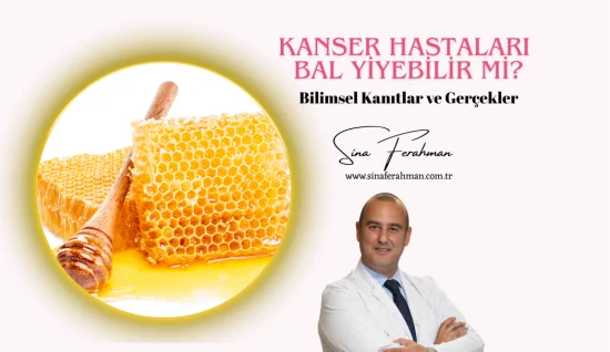Kanser Hastası Bal Yiyebilir mi? Kemoterapi Sırasında ve Sonrasında Bilimsel Gerçekler