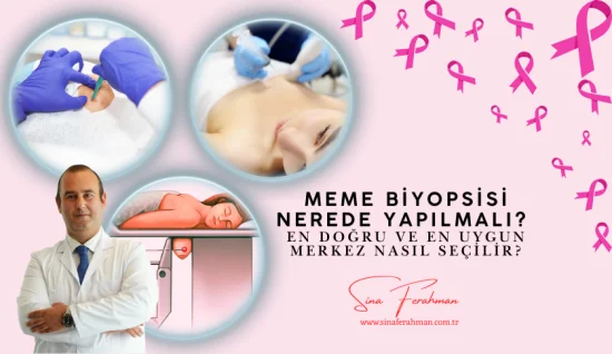 Meme Biyopsisi Nerede Yapılmalı? En Doğru ve En Uygun Merkez Nasıl Seçilir?