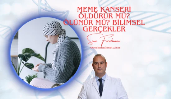 Meme Kanseri Öldürür mü? Ölünür mü? Bilimsel Gerçekler