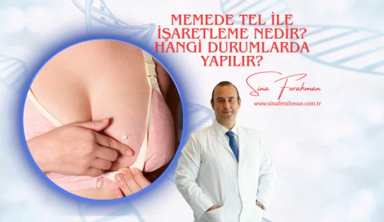 Memede Tel ile İşaretleme Nedir? Hangi Durumlarda Yapılır?